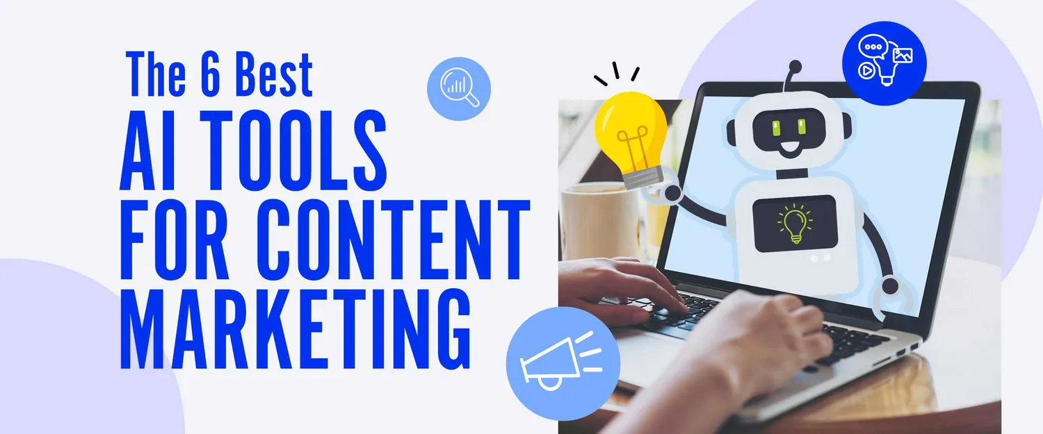 AI Tools That Improve Content Marketing
