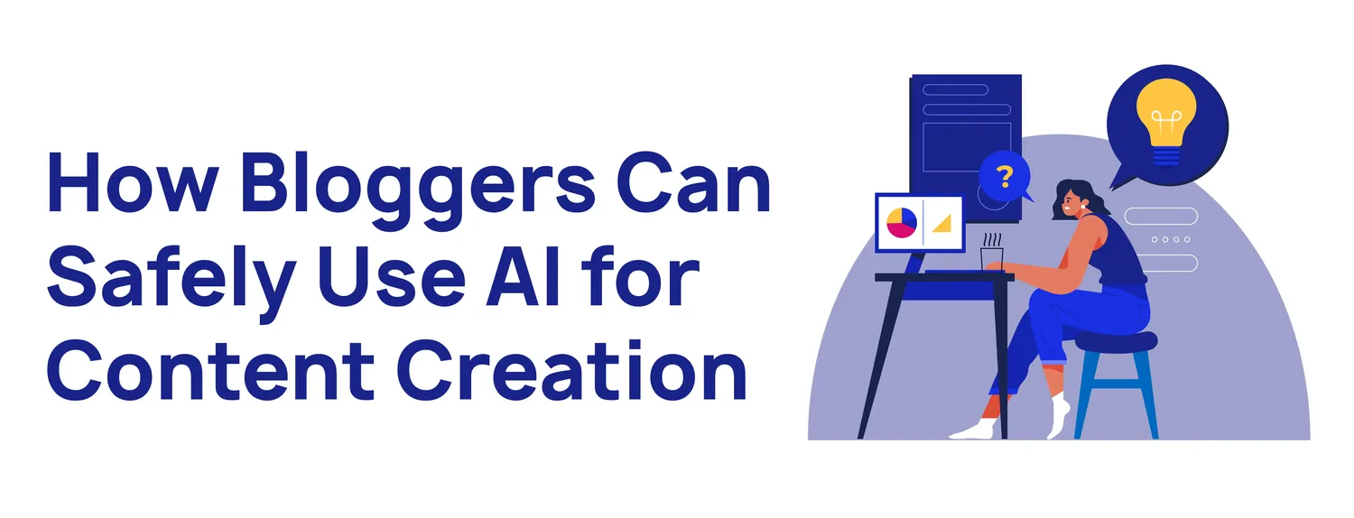 How Bloggers Use AI to Create Content